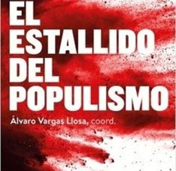 El Estallido del Populismo